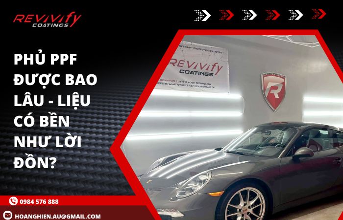 Phủ PPF Được Bao Lâu - Liệu Có Bền Như Lời Đồn?